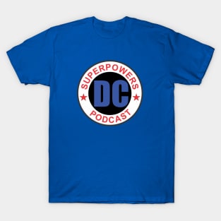 DC Superpowers Podcast T-Shirt